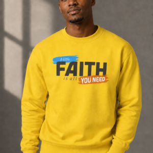 A Little Faith Is All You Need Crewneck Sweatshirt