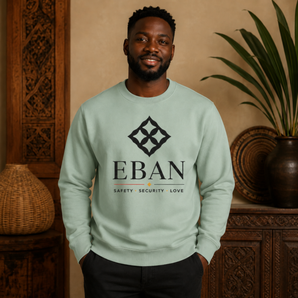Eban — Safety, Security, Love Crewneck Sweatshirt