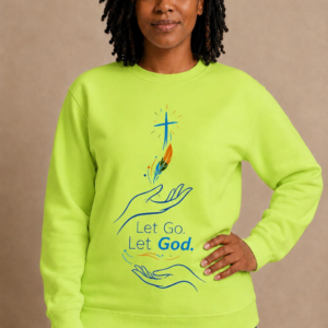 Let Go, Let God Crewneck Sweatshirt