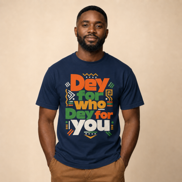 Dey for Who Dey for You T-Shirt