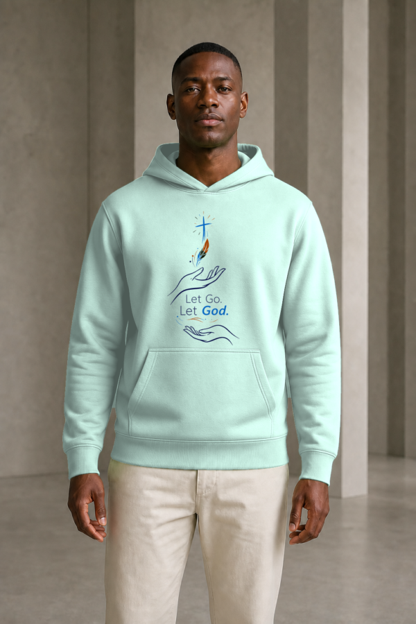 Let Go, Let God Hoodie